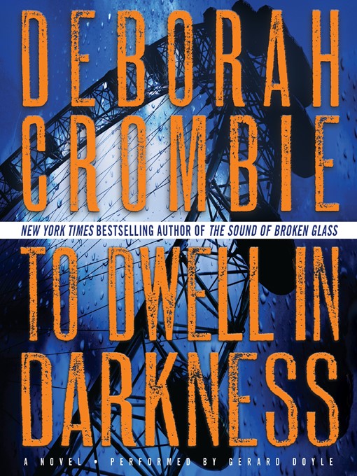 Title details for To Dwell in Darkness by Deborah Crombie - Wait list